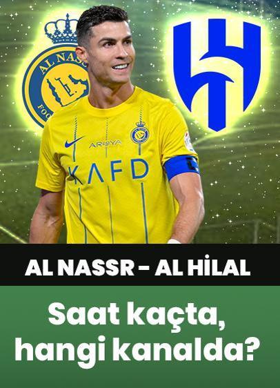 Al Nassr - Al Hilal maçı hangi kanalda?