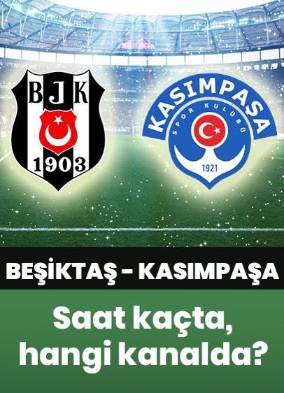 Beşiktaş - Kasımpaşa maçı hangi kanalda?