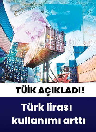 Tl ile 25 milyar dolarlık dış ticaret yaptık