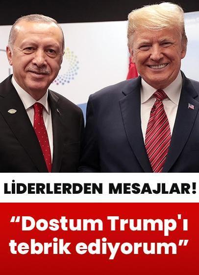 Liderlerden tebrik mesajları! Cumhurbaşkanı Erdoğan: Yeniden ABD Başkanı seçilen dostum Donald Trump'ı tebrik  ediyorum