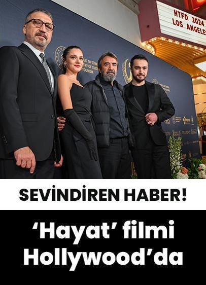 'Hayat' filmi ekibi Hollywood'da: "İnşallah finale doğru adım adım gideceğiz"