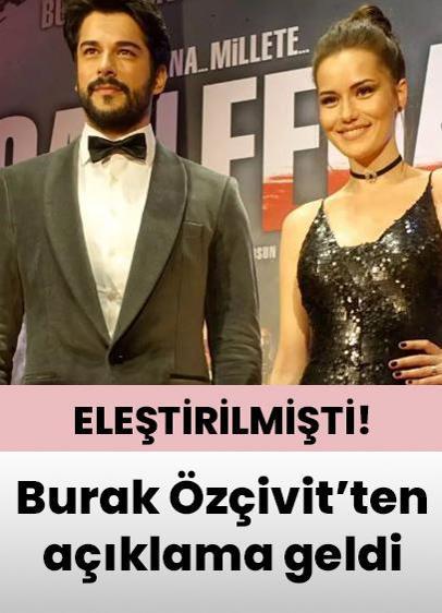 Burak Özçivit'ten açıklama geldi