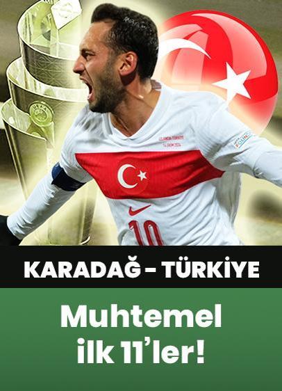 Karadağ - Türkiye maçı canlı izle! Karadağ - Türkiye ilk 11'leri belli oldu mu?