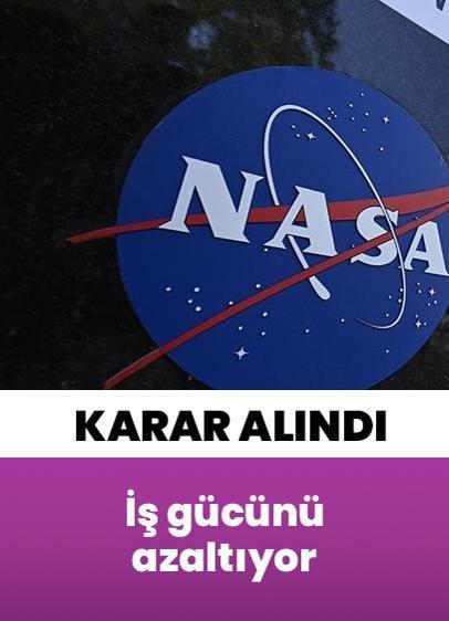 NASA yüzlerce çalışanı işten çıkaracak