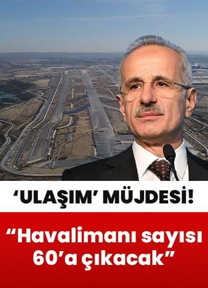 Bakan Uraloğlu'ndan ulaşım müjdesi