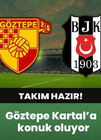 Beşiktaş, Süper Lig'de Göztepe'yi evinde konuk edecek!