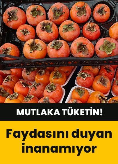 Mutlaka tüketin! Cennet hurmasının bilinmeyen faydaları