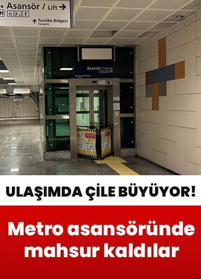 Ulaşımda çile büyüyor!  Metro asansöründe mahsur kaldılar