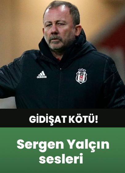 Beşiktaş'ta Sergen yalçın sesleri