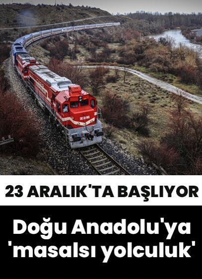 Doğu Anadolu'ya 'masalsı yolculuk' 23 Aralık'ta başlıyor