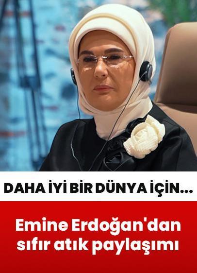 Emine Erdoğan'dan sıfır atık paylaşımı