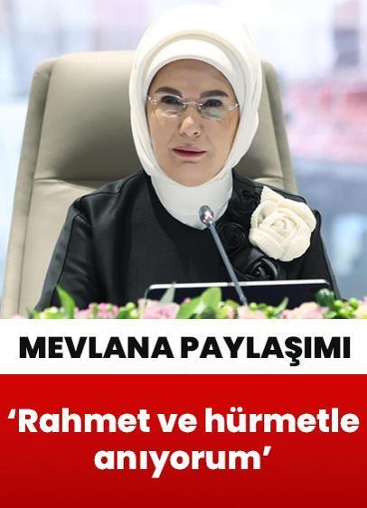 Emine Erdoğan'dan 'Hazreti Mevlana' paylaşımı