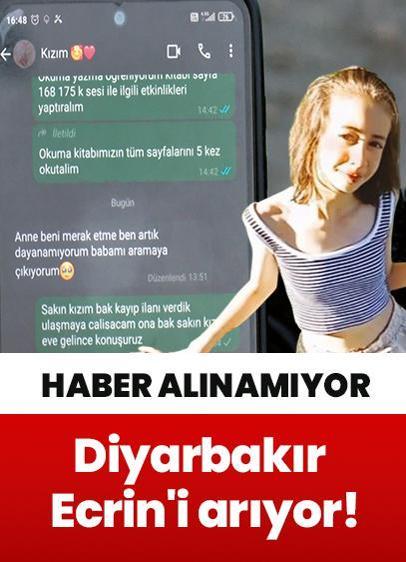 Diyarbakır Ecrin'i arıyor! Mesaj attı haber alınamadı