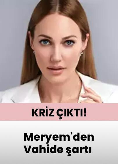 Meryem'den Vahide şartı