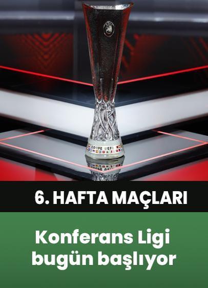 UEFA Konferans Ligi 6. hafta maçları başlıyor!