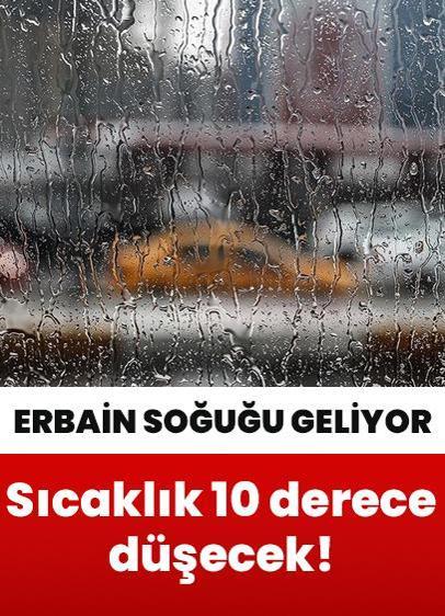 Erbain soğuğu geliyor: İstanbul dahil birçok kentte etkili olacak! Erbain ile sıcaklık 10 derecenin altına düşebilir