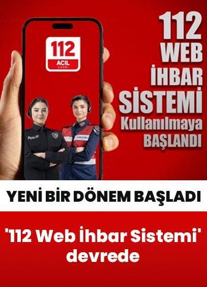 '112 Web İhbar Sistemi' devrede