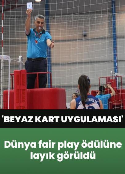 'Beyaz kart uygulaması' dünya fair play ödülüne layık görüldü