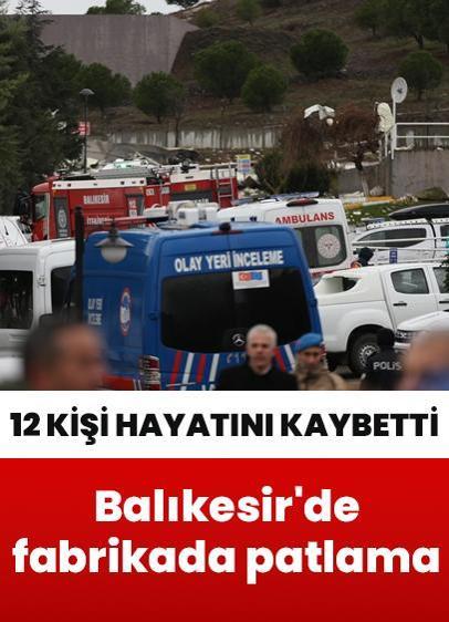 Balıkesir'de fabrikada patlama: 12 ölü, 5 yaralı