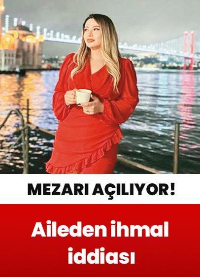 Öldüren estetikte mezar açılıyor! Aileden ihmal iddiası