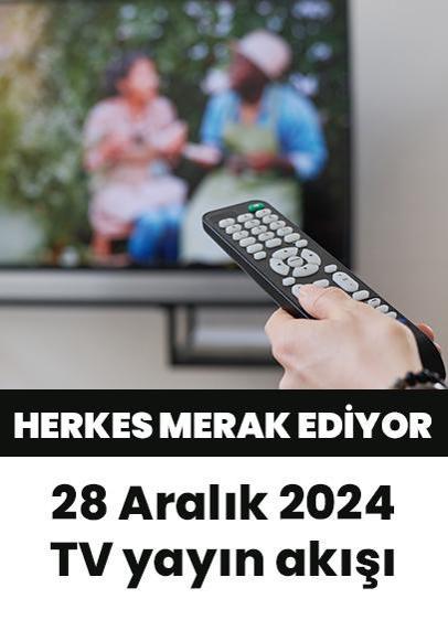 28 Aralık 2024'te televizyonda hangi diziler var? MasterChef Türkiye saat kaçta? İşte 28 Aralık 2024 TV yayın akışı