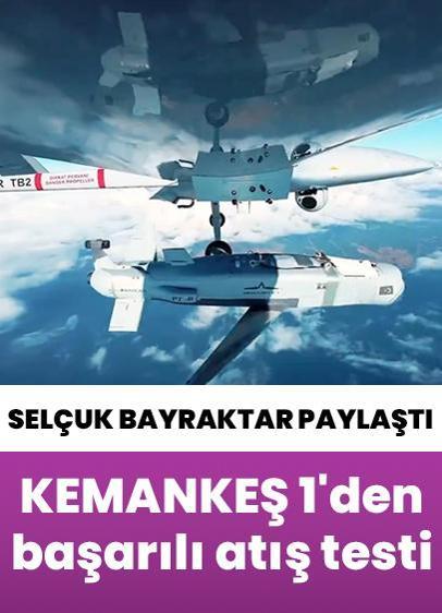 Selçuk Bayraktar sosyal medyadan paylaştı! Bayraktar KEMANKEŞ 1'den başarılı atış testi