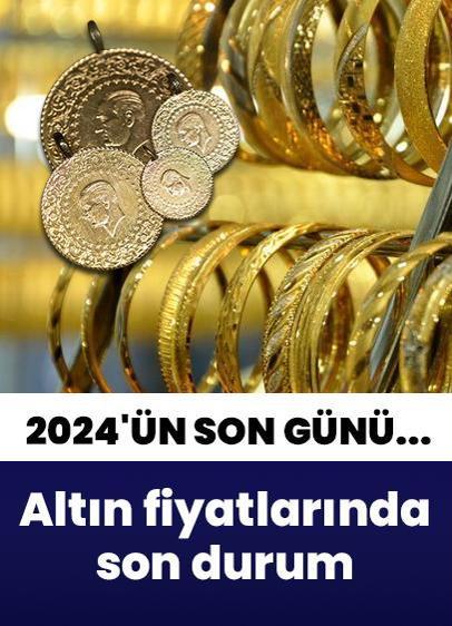 2024'ün son günü güncel altın fiyatları!