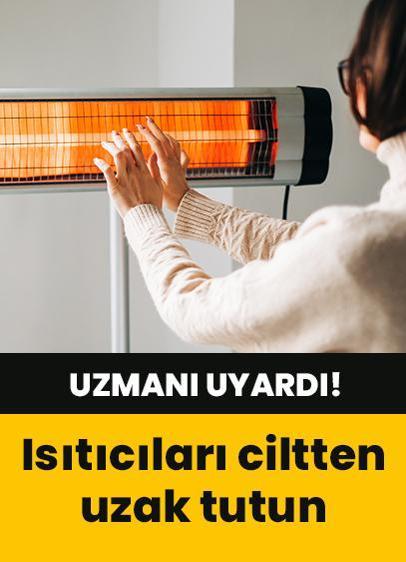 Uzmanı uyardı! Elektrikli ısıtıcılar ‘Eritema Ab İgne' rahatsızlığına yol açıyor