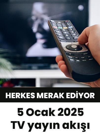 5 Ocak 2025'te televizyonda hangi diziler var? İşte 5 Ocak 2025 TV yayın akışı