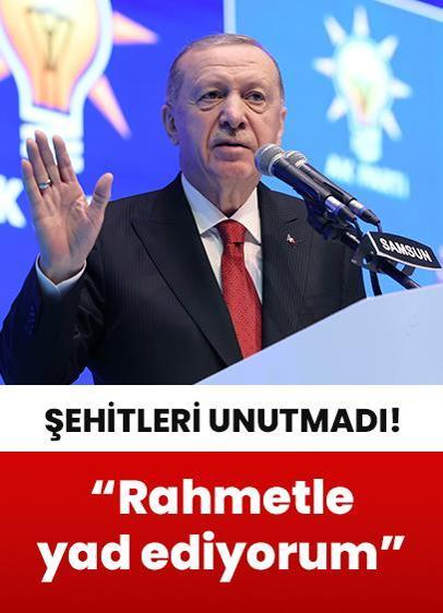 Cumhurbaşkanı Erdoğan: "Tüm kahraman şehitlerimizi minnetle, hürmetle anıyorum"