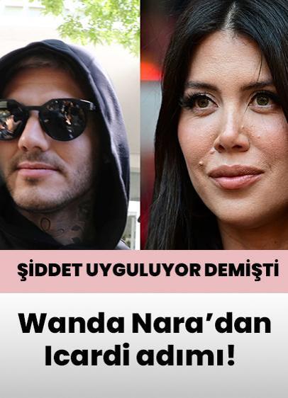 Şiddet uyguluyor demişti! Wanda Nara'dan Icardi adımı