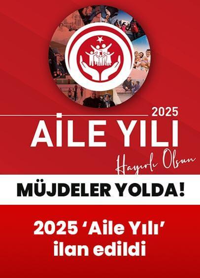 2025 ‘Aile Yılı' ilan edildi