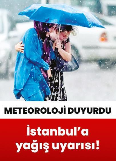 Meteoroloji duyurdu! Sıcaklıklar düşüyor... İstanbul'a yağış uyarısı