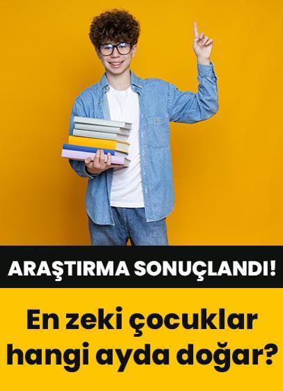 Araştırma sonuçları şaşırttı! Meğer en zeki çocuklar bu ayda doğuyormuş