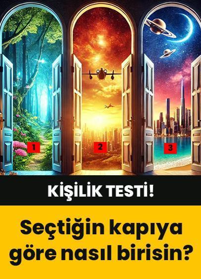 Kişilik testi: Seçtiğin kapıya göre nasıl bir insansın, idealist misin hayalperest mi?