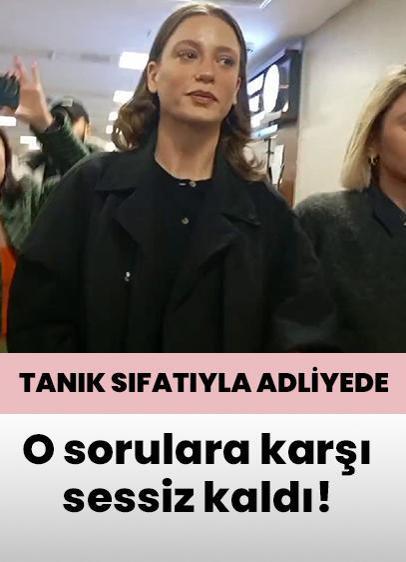 Serenay Sarıkaya tanık sıfatıyla adliyede