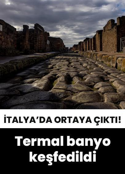 Pompei Antik Kenti'nde termal banyo keşfedildi!