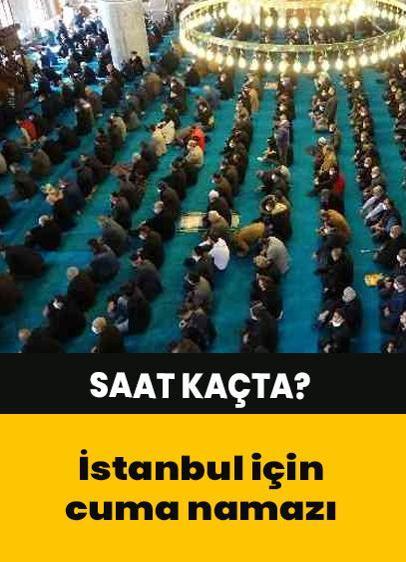 Cuma namazı saat kaçta? İstanbul cuma namazı saati kaçta? Cuma namazı kaç rekat?