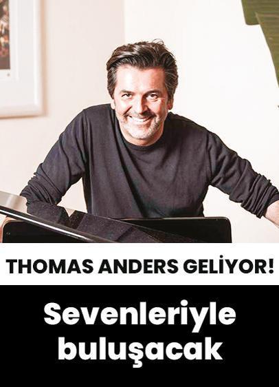 Modern Talking grubunun solisti Thomas Anders 22 Mart'ta Türkiye'de konser verecek!