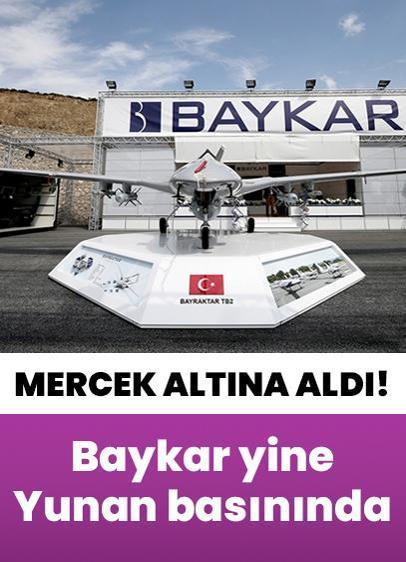 Baykar'ın attığı adımlar ses getirmeye devam ediyor: Yine Yunan basınında! Baykar'ı mercek altına aldı