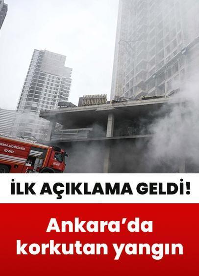 Ankara'da inşaat alanında yangın! İlk açıklama geldi