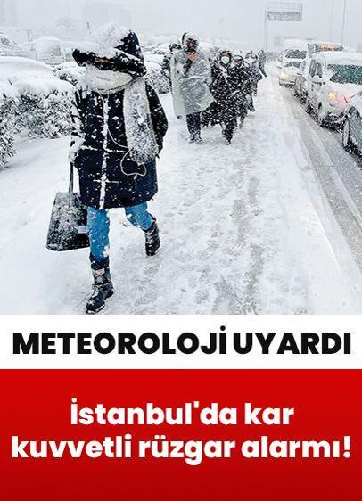 İstanbul'da kar, rüzgar alarmı: Hava şartları sertleşiyor! Meteoroloji uyardı...