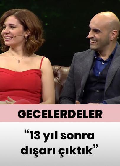 Alper Kul Aylin Kontante: 13 yıl sonra dışarı çıktık