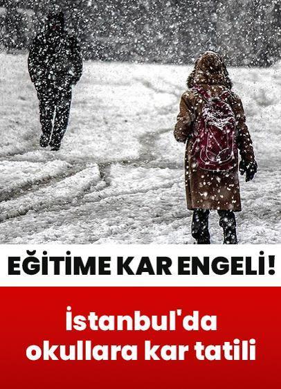 Eğitime kar engeli! İstanbul, Adıyaman, Kahramanmaraş ve Çorum'un bazı ilçelerinde okullar tatil edildi