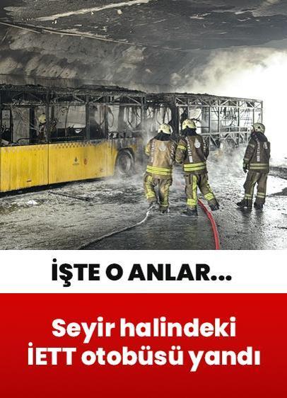 Başakşehir'de seyir halindeki İETT otobüsü alevlere teslim oldu! Yanan otobüs kamerada...