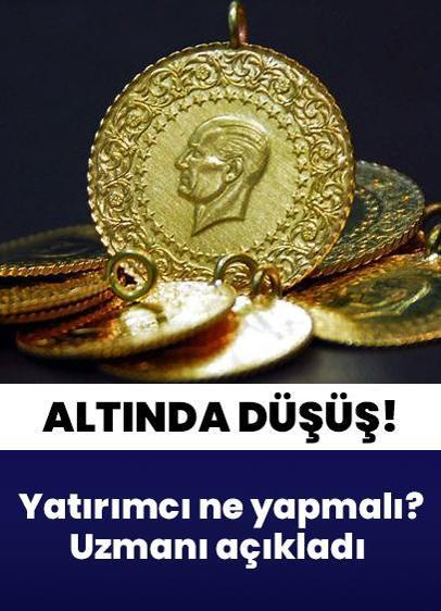 8 hafta sonra altında düşüş! Altın yatırımcısı ne yapmalı? Uzmanı açıkladı: Altında her düşüş...