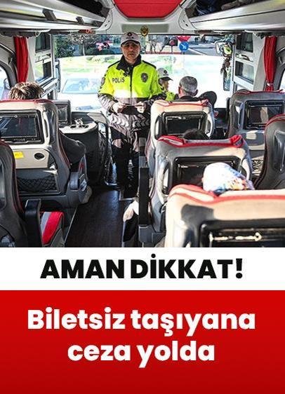 Biletsiz yolcu taşıyana ceza yolda