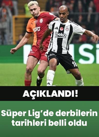 Süper Lig'de Beşiktaş-Galatasaray ve Fenerbahçe-Trabzonspor derbilerinin tarihleri belli oldu