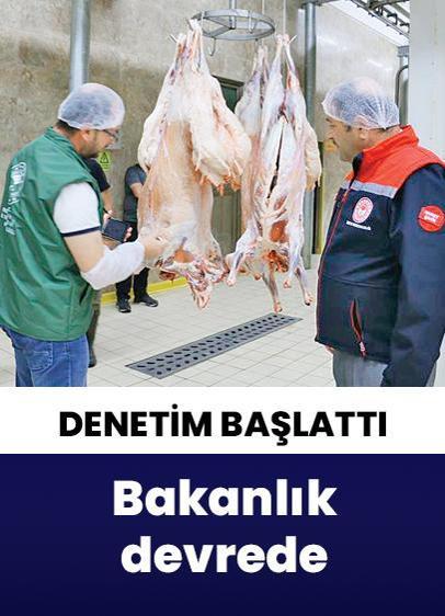 Ticaret Bakanlığı, kırmızı et sektörüne yönelik denetim başlattı!
