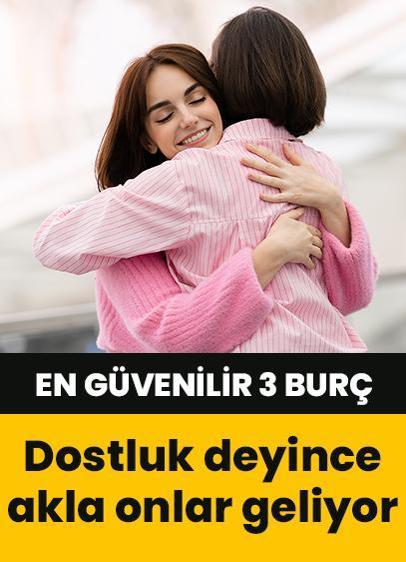 Dost deyince akla ilk onlar geliyor! Doğuştan en güvenilir 3 burç